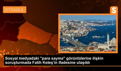 CHP’li Fatih Keleş, para sayma görüntülerine ilişkin ifade verdi