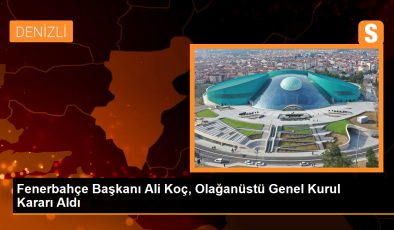 Fenerbahçe Başkanı Ali Koç, Olağanüstü Genel Kurula Gideceklerini Açıkladı