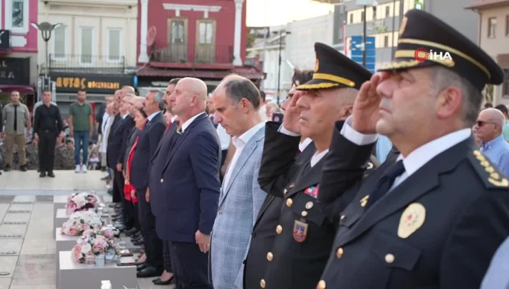 Edirne’de 15 Temmuz Demokrasi ve Milli Birlik Günü