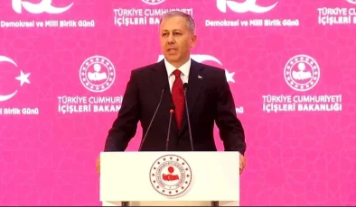 İçişleri Bakanı Yerlikaya: Hainleri affetmeyeceğiz, pişman edeceğiz